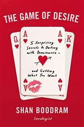 Book cover of The Game of Desire by Shan Boodram