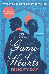Book cover of The Game of Hearts by Felicity Day