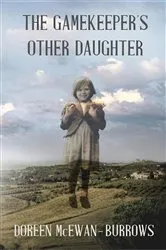 Book cover of The Gamekeepers Other Daughter by Doreen Burrows