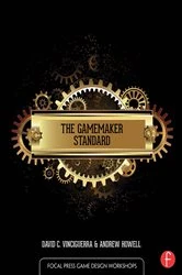 Book cover of The GameMaker Standard by David Vinciguerra