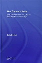 Book cover of The Gamer's Brain by Celia Hodent
