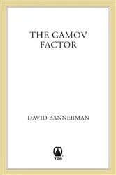 Book cover of The Gamov Factor by David Bannerman