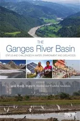 Book cover of The Ganges River Basin by Luna Bharati