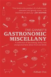 Book cover of The Gannet's Gastronomic Miscellany by N/A