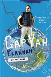 Book cover of The Gap Yah Plannah by Orlando