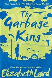 Book cover of The Garbage King by Elizabeth Laird