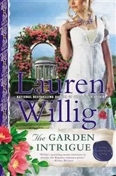 Book cover of The Garden Intrigue by Lauren Willig