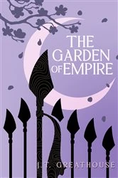 Book cover of The Garden of Empire by J.T. Greathouse