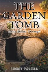 Book cover of The Garden Tomb by Jimmy Foster