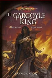Book cover of The Gargoyle King by richard a. Knaak