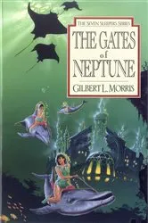 Book cover of The Gates Of Neptune by Gilbert Morris