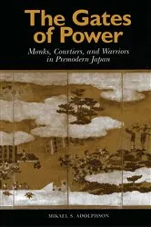 Book cover of The Gates of Power by Mikael S. Adolphson