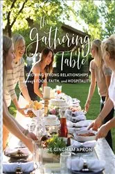 Book cover of The Gathering Table by Kathy Mitrano