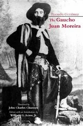 Book cover of The Gaucho Juan Moreira by Eduardo Gutierrez