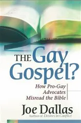 Book cover of The Gay Gospel? by Joe Dallas