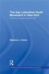 Book cover of The Gay Liberation Youth Movement in New York by Stephan Cohen