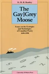 Book cover of The Gay[Grey Moose by D.M.R. Bentley