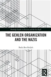 Book cover of The Gehlen Organization and the Nazis by Badis Ben Redjeb