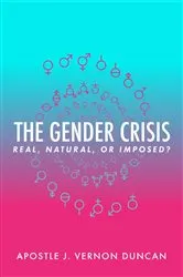 Book cover of The Gender Crisis by Duncan, J., Vernon