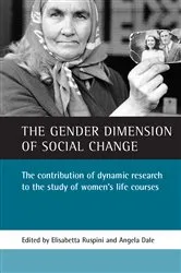 Book cover of The gender dimension of social change by Elisabetta Ruspini