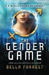 Book cover of The Gender Game by Bella Forrest