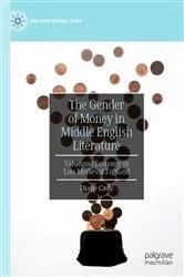 Book cover of The Gender of Money in Middle English Literature by Diane Cady