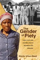 Book cover of The Gender of Piety by Wendy Urban-Mead