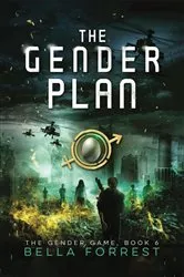 Book cover of The Gender Plan by Bella Forrest