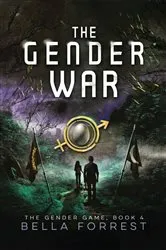 Book cover of The Gender War by Bella Forrest