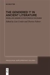 Book cover of The Gendered ‘I’ in Ancient Literature by Lisa Cordes