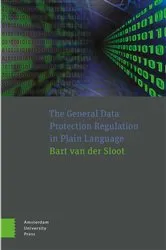 Book cover of The General Data Protection Regulation in Plain Language by Bart van der Sloot