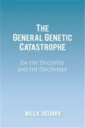 Book cover of The General Genetic Catastrophe by Nils K. Oeijord