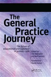Book cover of The General Practice Journey by Tim Swanick