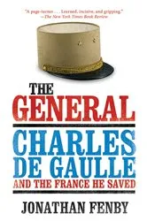 Book cover of The General by Jonathan Fenby