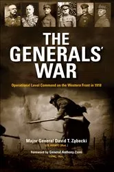 Book cover of The Generals' War by David T. Zabecki