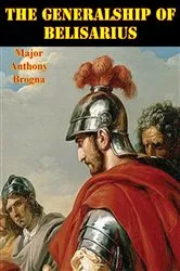 Book cover of The Generalship Of Belisarius by Unknown