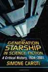 Book cover of The Generation Starship in Science Fiction by Simone Caroti
