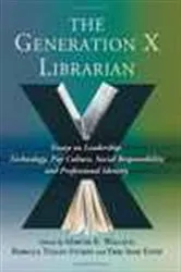 Book cover of The Generation X Librarian by Martin K. Wallace