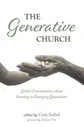 Book cover of The Generative Church by Cory Seibel