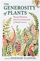 Book cover of The Generosity of Plants by Rosemary Gladstar