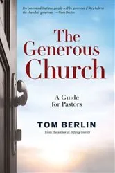 Book cover of The Generous Church by Tom Berlin