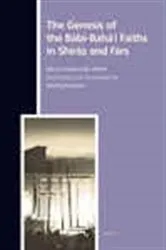 Book cover of The Genesis of the Bábi-Bahá'í Faiths in Shíráz and Fárs by Unknown