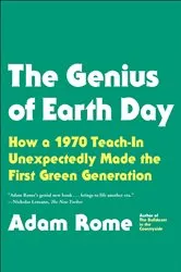 Book cover of The Genius of Earth Day by Adam Rome