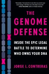 Book cover of The Genome Defense by Jorge L. Contreras