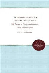 Book cover of The Genteel Tradition and the Sacred Rage by Unknown