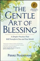 Book cover of The Gentle Art of Blessing by Pierre Pradervand