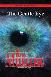 Book cover of The Gentle Eye by Ron Mueller