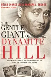 Book cover of The Gentle Giant of Dynamite Hill by Unknown