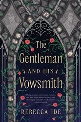 Book cover of The Gentleman and His Vowsmith by Rebecca Ide