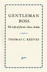 Book cover of The Gentleman Boss by Thomas Reeves